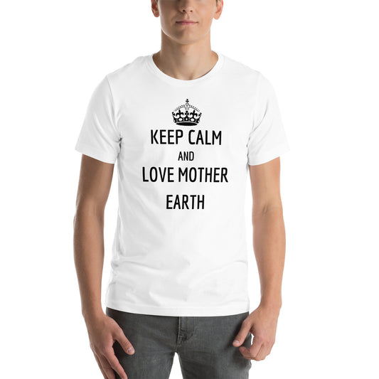 Keep Calm & Love Mother Earth Day